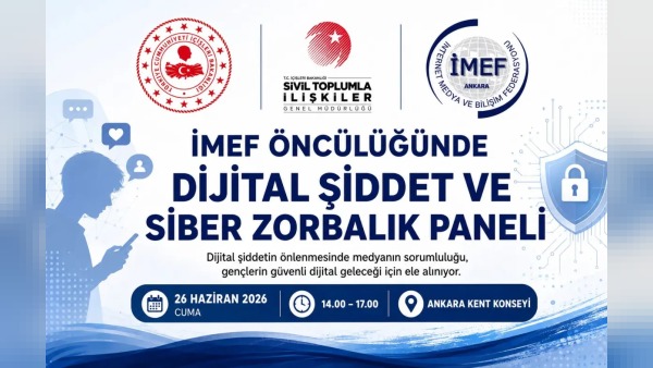 İMEF ve İçişleri Bakanlığı desteğiyle Ankara’da dijital şiddet programı düzenleniyor