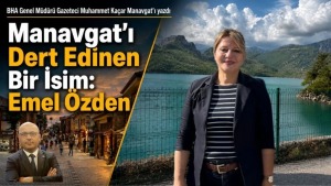 Birlik Haber Ajansı Genel Müdürü Muhammet Kaçar’dan Manavgat’ın turizm ekonomisi değerlendirmesi